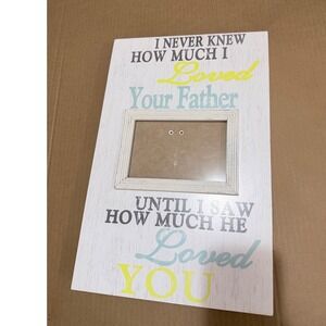 Hobby Lobby Picture Frame Home Decor Father Quote White Wood 10.5x15.75 Rustic